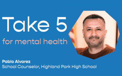 Take 5 For Mental Health – Pablo Alvarez